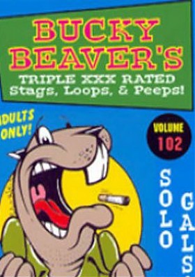 Bucky Beaver`S Stags loops and 102 -Solo Girls